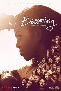 Becoming: Моя история 2020 Смотреть Онлайн Фильмы Нетфликс с Высоким Рейтингом